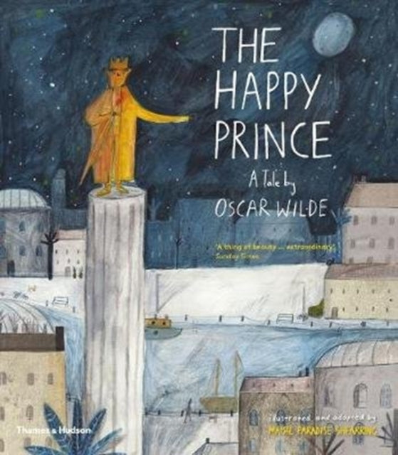 Happy Prince: A Tale by Oscar Wilde