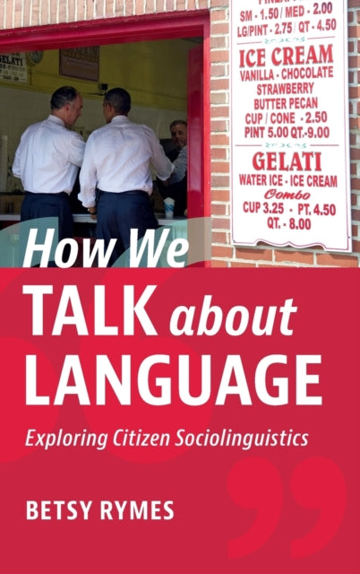 How We Talk about Language: Exploring Citizen Sociolinguistics