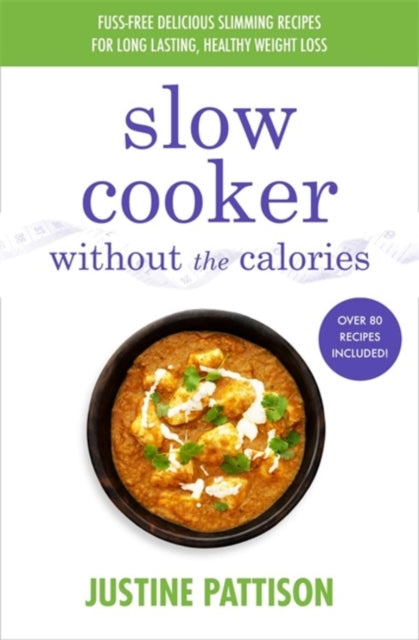 Slow Cooker Without the Calories