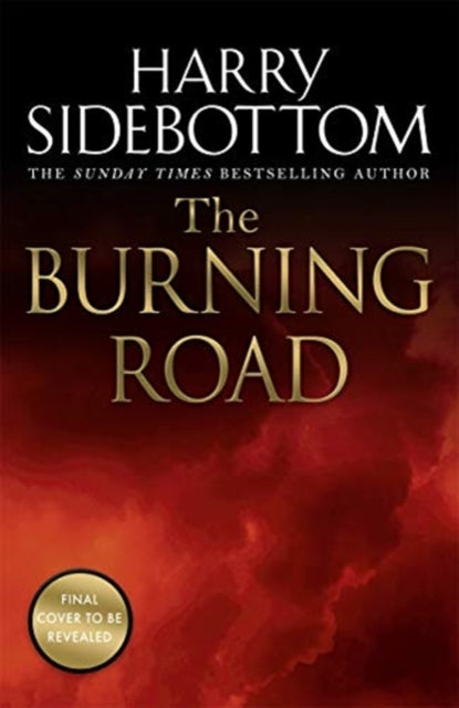 Burning Road: The scorching new historical thriller from the Sunday Times bestseller