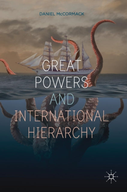 Great Powers and International Hierarchy