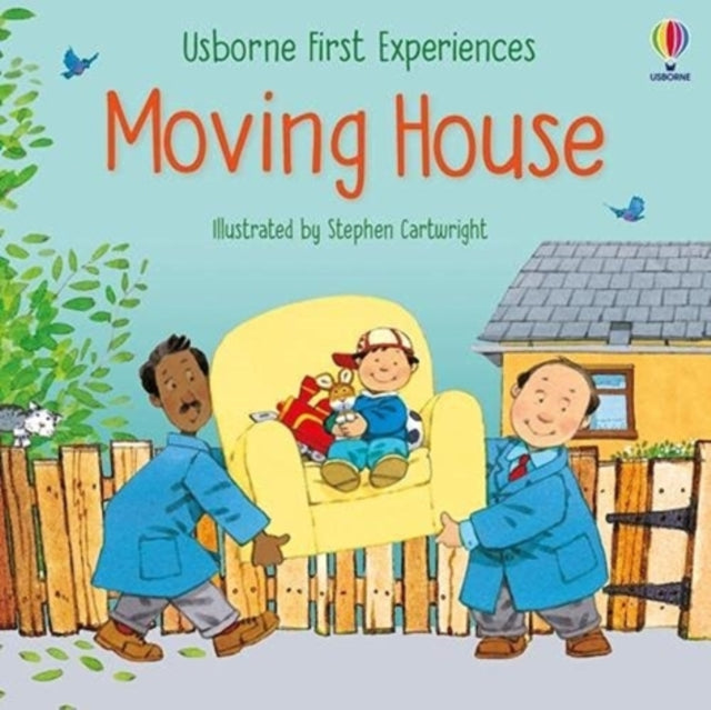 First Experiences Moving House