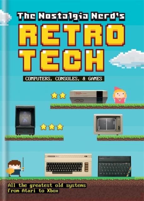 Nostalgia Nerd's Retro Tech: Computer, Consoles & Games