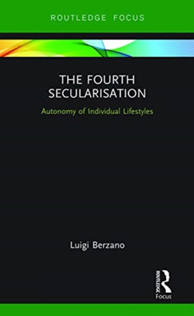 Fourth Secularisation: Autonomy of Individual Lifestyles