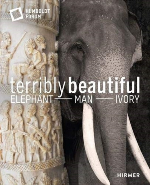 Terrible Beauty: Elephant - Human- Ivory