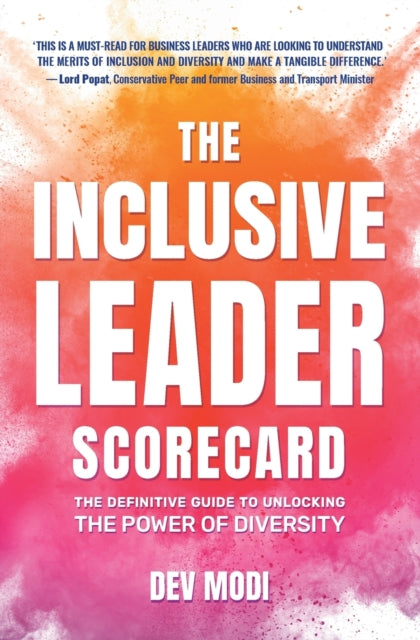 Inclusive Leader Scorecard: The Definitive Guide to Unlocking the Power of Diversity