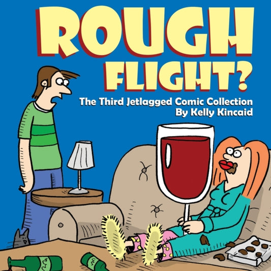 Rough Flight? The Third Jetlagged Comic Collection