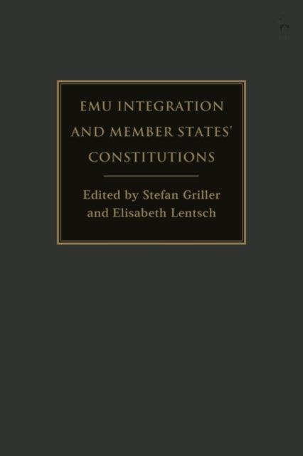 EMU Integration and Member States' Constitutions