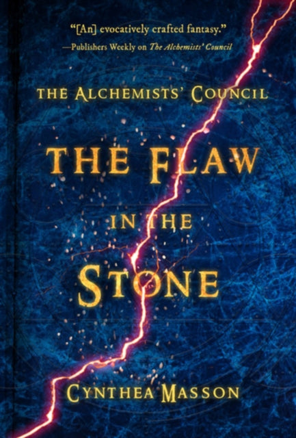 Flaw In The Stone: The Alchemists' Council, Book 2