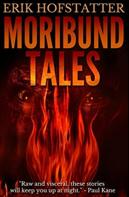Moribund Tales: Premium Hardcover Edition