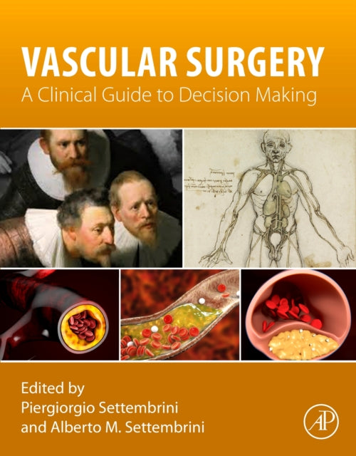 Vascular Surgery: A Clinical Guide to Decision-making