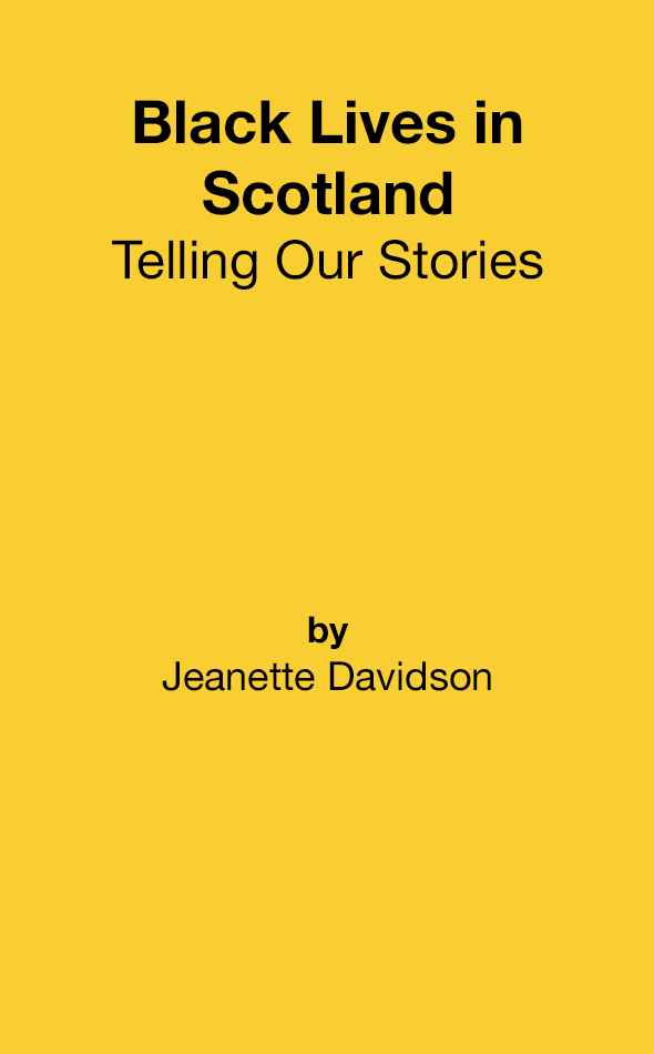 Black Lives in Scotland: Telling Our Stories