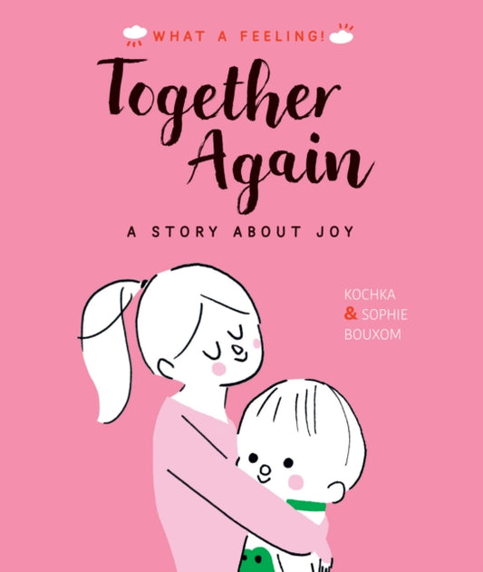 Together Again: A Story About Joy