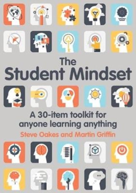 Student Mindset: A 30-item toolkit for anyone learning anything