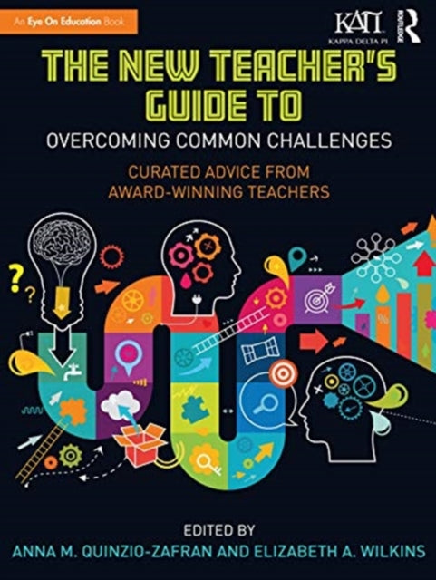 New Teacher's Guide to Overcoming Common Challenges: Curated Advice from Award-Winning Teachers