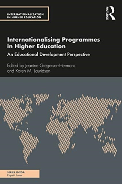 Internationalising Programmes in Higher Education: An Educational Development Perspective