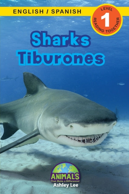 Sharks / Tiburones: Bilingual (English / Spanish) (Ingles / Espanol) Animals That Make a Difference! (Engaging Readers, Level 1)