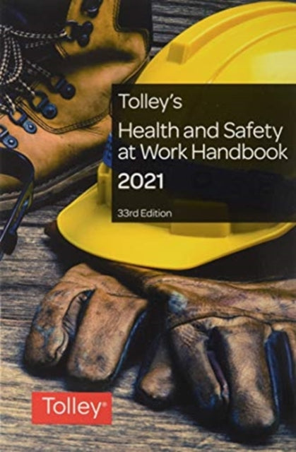 Tolley's Health & Safety at Work Handbook 2021