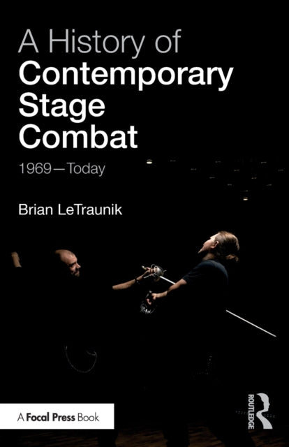 History of Contemporary Stage Combat: 1969 - Today