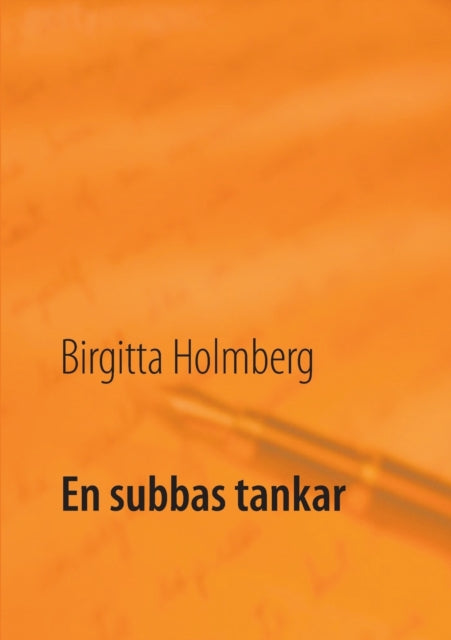 En subbas tankar