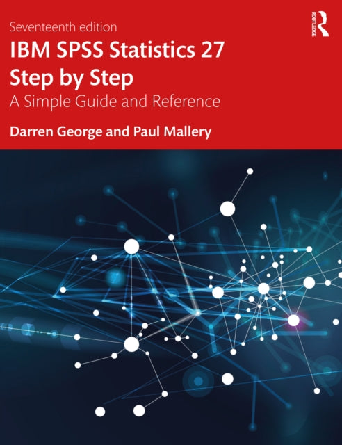 IBM SPSS Statistics 27 Step by Step: A Simple Guide and Reference