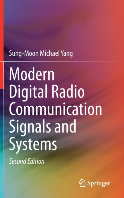 Modern Digital Radio Communication Signals and Systems