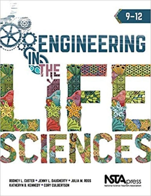 Engineering in the Life Sciences: 9 - 12
