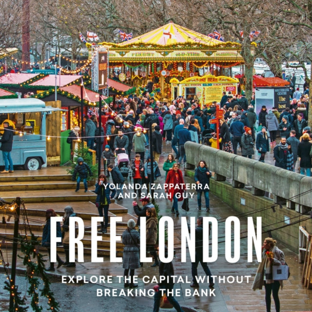 Free London: Explore the Capitol Without Breaking the Bank