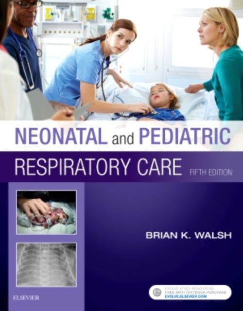 Neonatal and Pediatric Respiratory Care