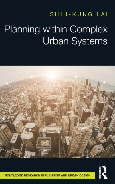 Planning within Complex Urban Systems