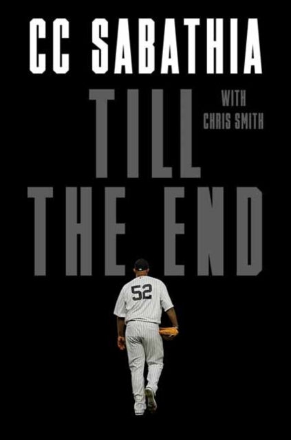 Till the End: A Pitcher's Life