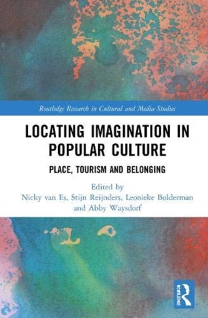 Locating Imagination in Popular Culture: Place, Tourism and Belonging