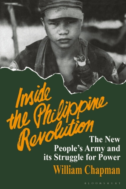 Inside the Philippine Revolution: The New People's Army and Its Struggle for Power