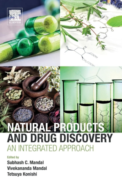 Natural Products and Drug Discovery: An Integrated Approach