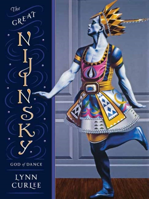 Great Nijinsky: God of Dance