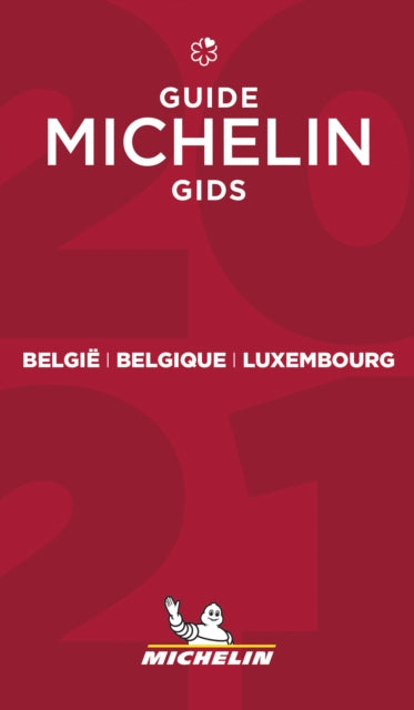 Belgique Luxembourg - The MICHELIN Guide 2021: The Guide Michelin