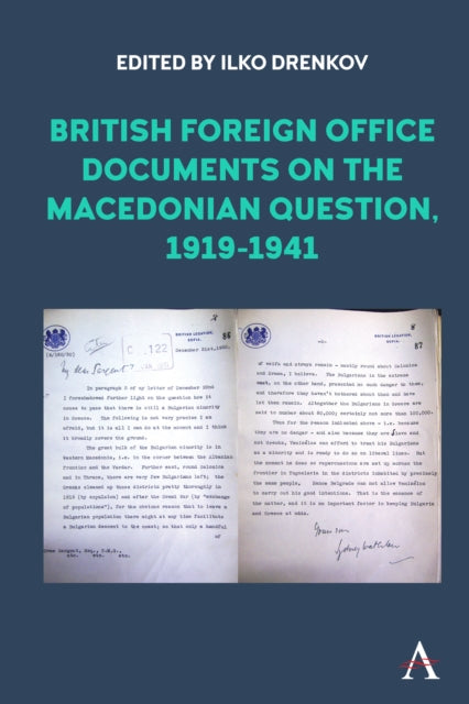 British Foreign Office Documents on the Macedonian Question, 1919-1941