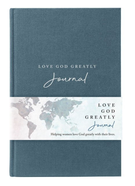 Love God Greatly Journal, Cloth over Board