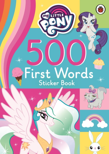 My Little Pony: 500 First Words Sticker Book