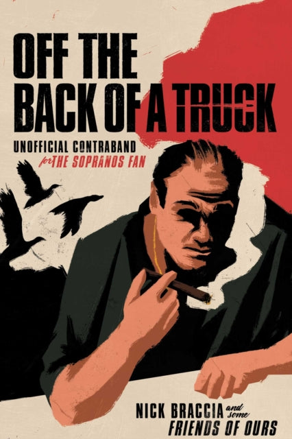 Off the Back of a Truck: Unofficial Contraband for the Sopranos Fan