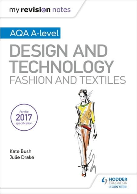 My Revision Notes: AQA A-Level Design and Technology: Fashion and Textiles