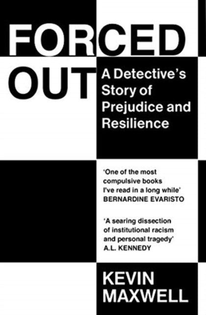 Forced Out: A Detective's Story of Prejudice and Resilience