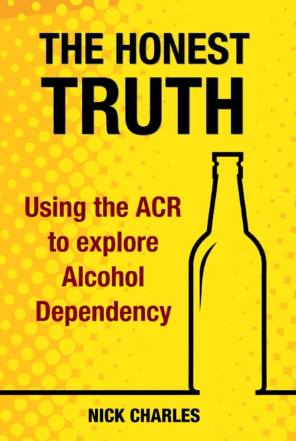 Honest Truth: Using the ACR to explore Alcohol Dependency