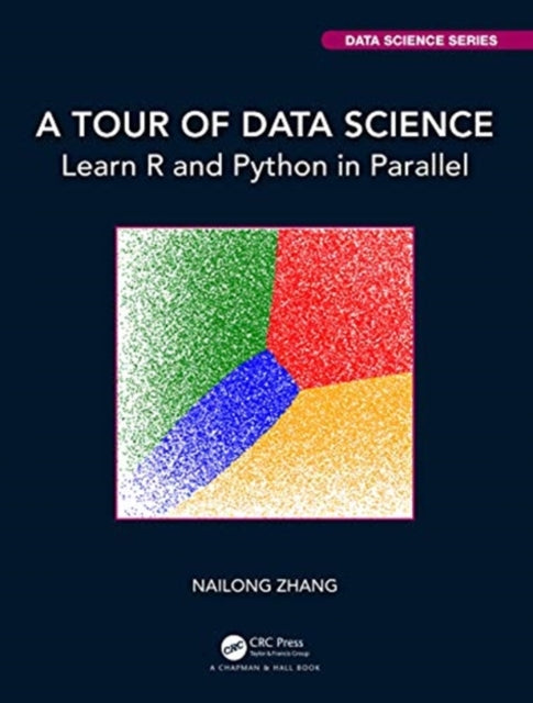 Tour of Data Science: Learn R and Python in Parallel