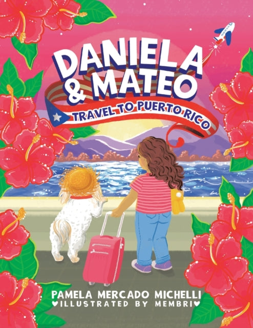 Daniela and Mateo: Travel to Puerto Rico