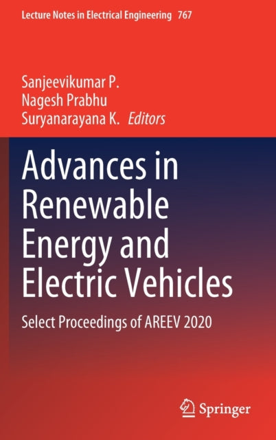 Advances in Renewable Energy and Electric Vehicles: Select Proceedings of AREEV 2020