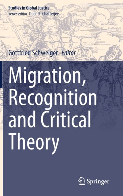 Migration, Recognition and Critical Theory