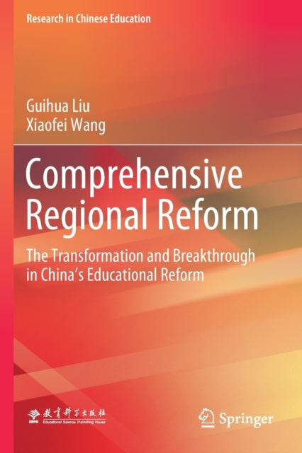 Comprehensive Regional Reform: The Transformation and Breakthrough in China's Educational Reform