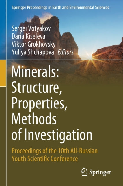 Minerals: Structure, Properties, Methods of Investigation: Proceedings of the 10th All-Russian Youth Scientific Conference