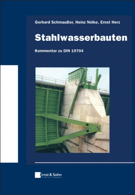 Stahlwasserbauten - Kommentar zu DIN 19704